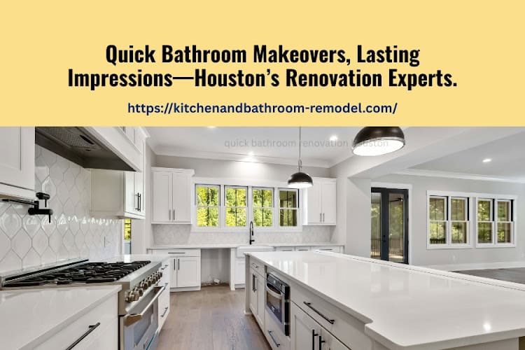 Kitchen & Bathroom Remodel Houston