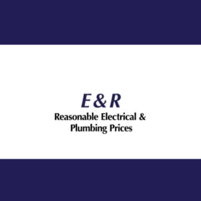 E&R REASONABLE PRICES ELECTRICAL & PLUMBING & HEATING
