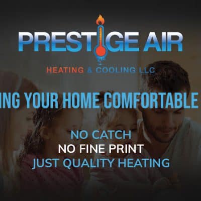 Prestige Air Heating & Cooling, LLC
