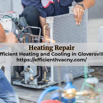 Efficient Heating and Cooling in Gloversville