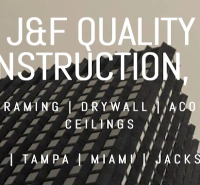 J & F Quality Construction, Inc