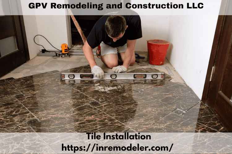 GPV Remodeling and Construction LLC