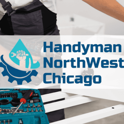 Handyman NorthWest Chicago